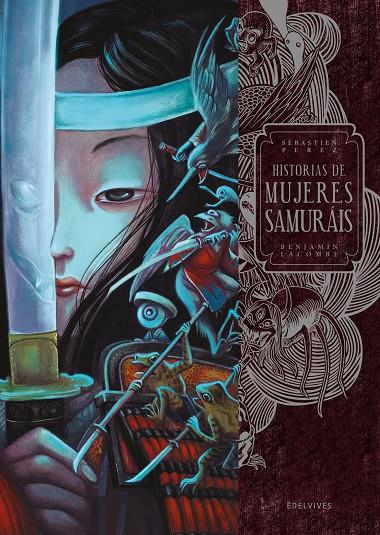 Historias de mujeres samuráis | 9788414037270 | Sébastien Perez ; Benjamin Lacombe