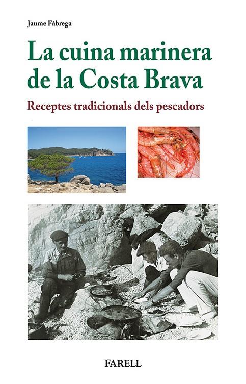 La cuina marinera de la Costa Brava | 9788492811441 | Jaume Fabrega