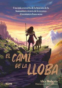 El camí de la lloba | 9788410268227 | Alice Roberts