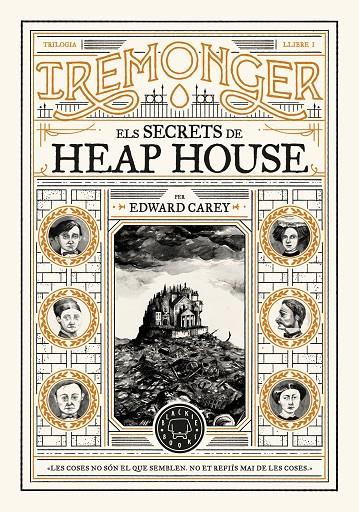 Els secrets de Heap House (Iremonger; 1) | 9788419654342 | Edward Carey