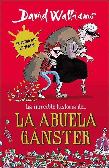 La abuela gánster | 9788490430330 | David Walliams ; Tony Ross