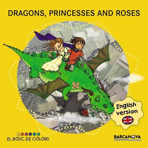 Dragons, princesses and roses | 9788448934941 | Estel Baldó ; Rosa Gil ; Maria Soliva ; Montse Español