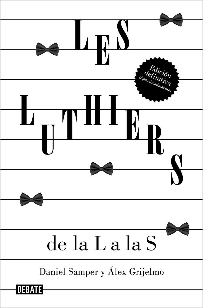 Les Luthiers : de la L a la S | 9788419951489 | Daniel Samper ; Álex Grijelmo