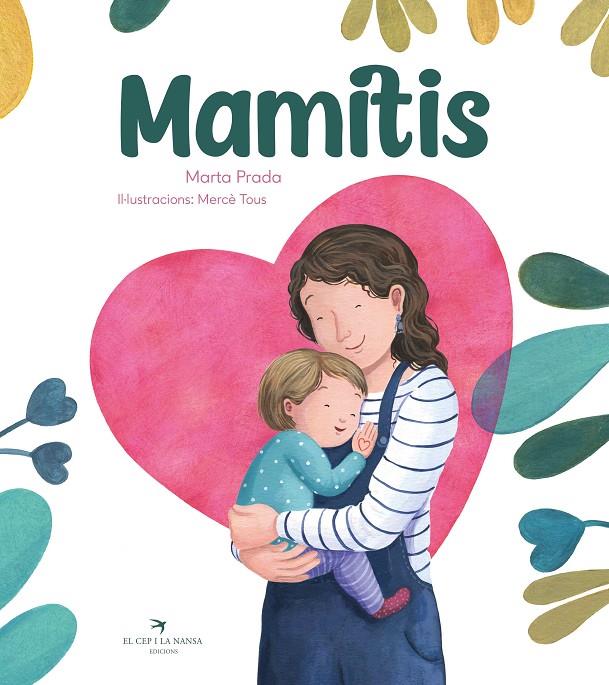 Mamitis | 9788418522864 | Marta Prada ; Mercè Tous 