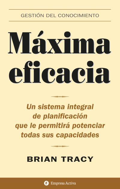 Máxima eficacia | 9788495787262 | Brian Tracy