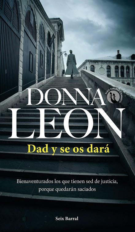 Dad y se os dará | 9788432240850 | Donna Leon