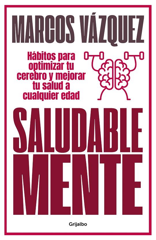 Saludable mente | 9788425359477 | Marcos Vázquez