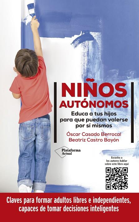 Niños autónomos | 9788418927423 | ÓscarCasado ; Beatriz Castro Bayón