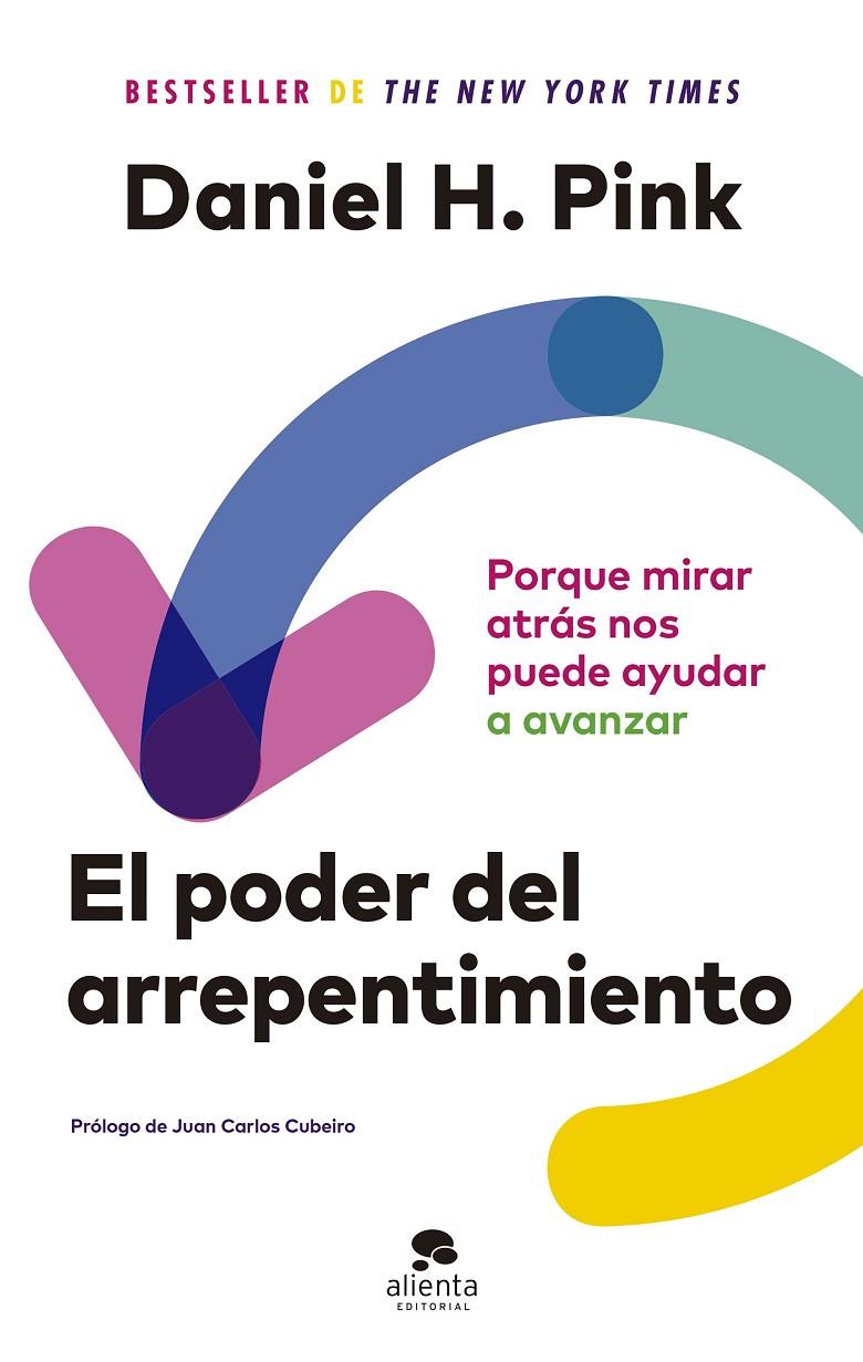 El poder del arrepentimiento | 9788413441900 | Daniel H. Pink