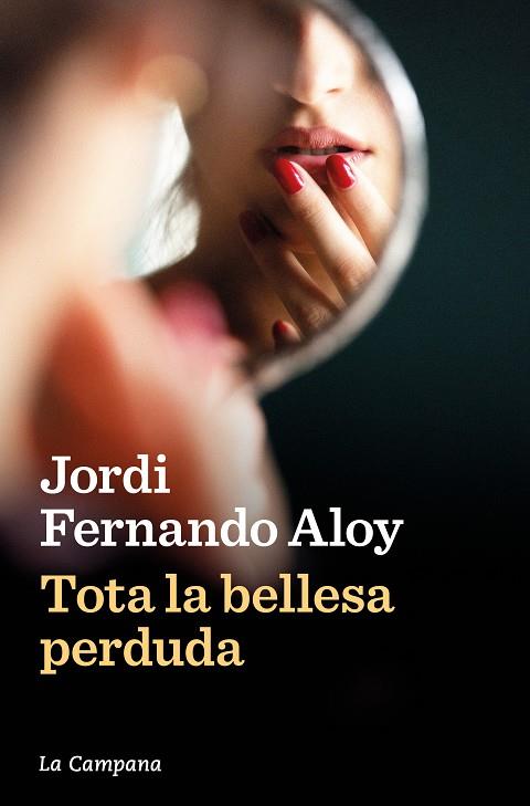 Tota la bellesa perduda | 9788419245847 | Jordi Fernando Aloy