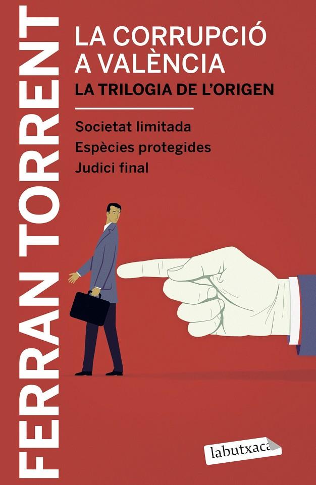 La corrupció a València : la trilogia de l'origen | 9788417031039 | Ferran Torrent