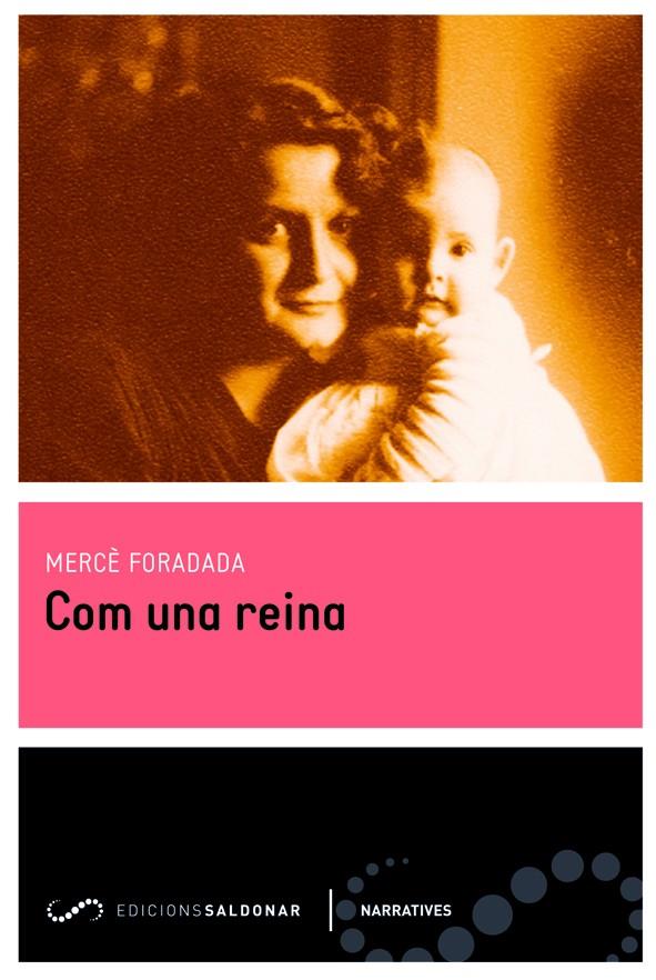 Com una reina | 9788494116490 | Mercè Foradada