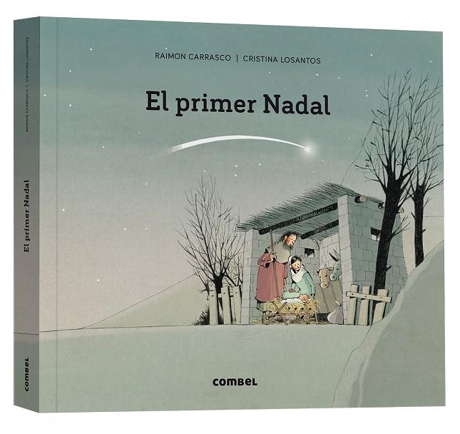 El primer Nadal | 9788411580366 | Raimon Carrasco  ; Cristina Losantos