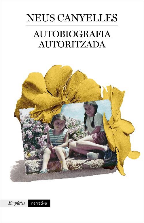 Autobiografia autoritzada | 9788417879853 | Neus Canyelles Estapé