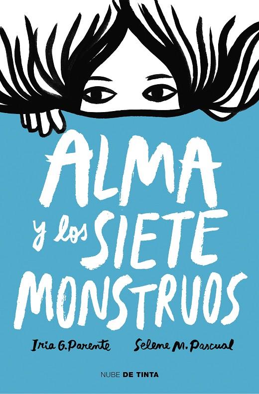 Alma y los siete monstruos | 9788417605575 | Iria G. Parente ; Selene M. Pascual