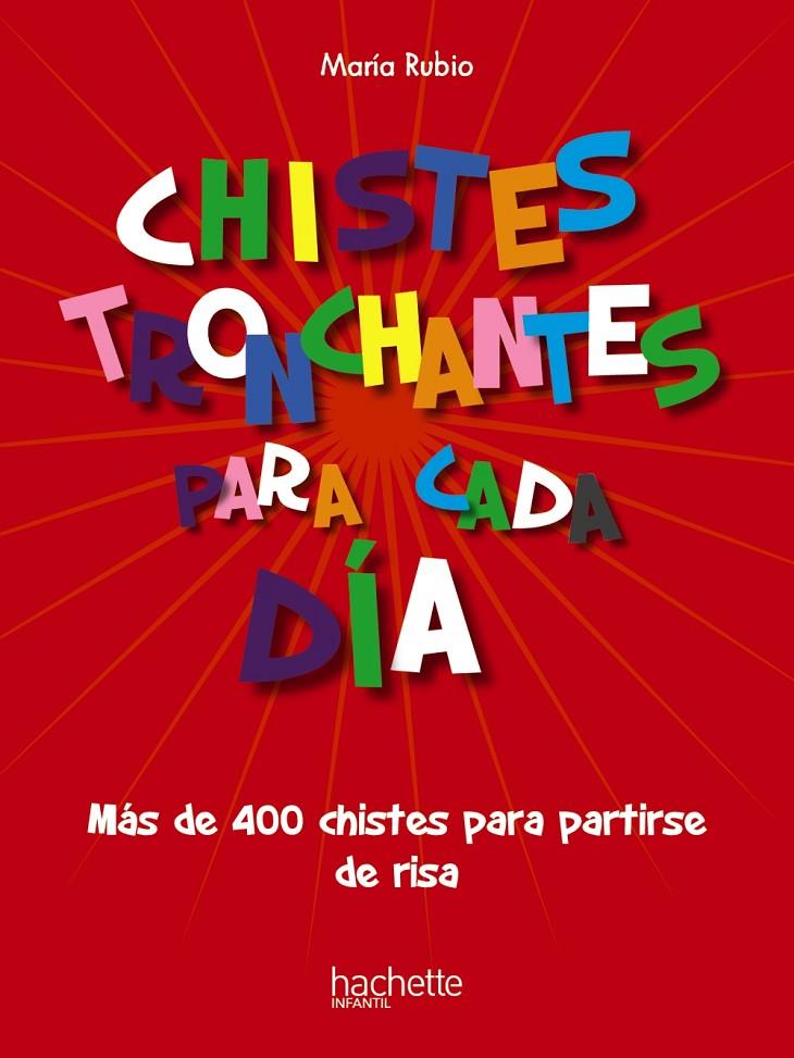 Chistes tronchantes para cada día | 9788418182860 | María Rubio