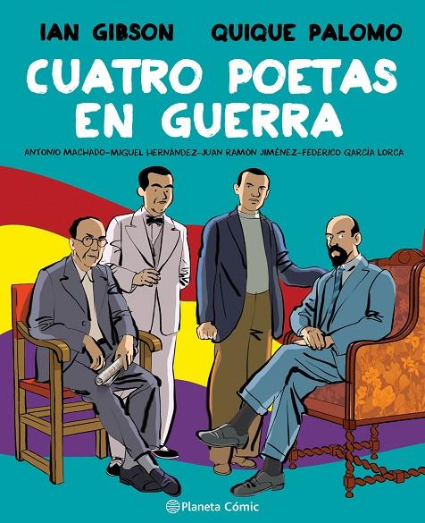 Cuatro poetas en guerra | 9788491749998 | Ian Gibson ; Quique Palomo