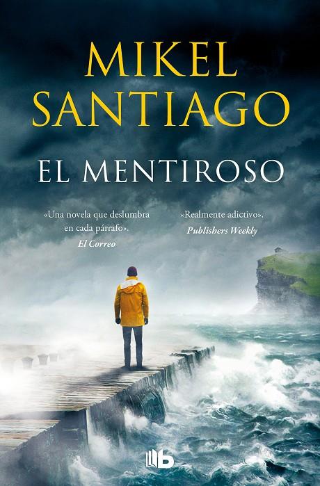 El mentiroso (Trilogía de Illumbe; 1) | 9788413142722 | Mikel Santiago