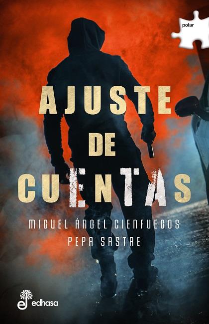 Ajuste de cuentas | 9788435011761 | Miguel Ángel Cienfuegos ; Pepa Sastre