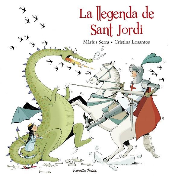 La llegenda de Sant Jordi | 9788416520206 | Màrius Serra ; Cristina Losantos