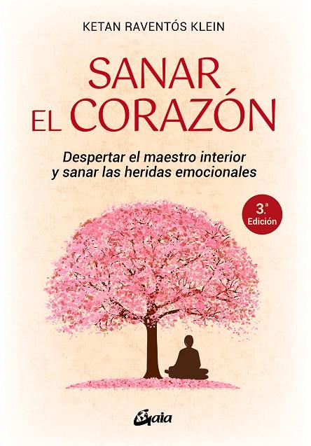 Sanar el corazón | 9788484459095 | Ketan Raventós Klein