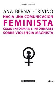 Hacia una comunicación feminista | 9788491804871 | Ana Bernal-Triviño