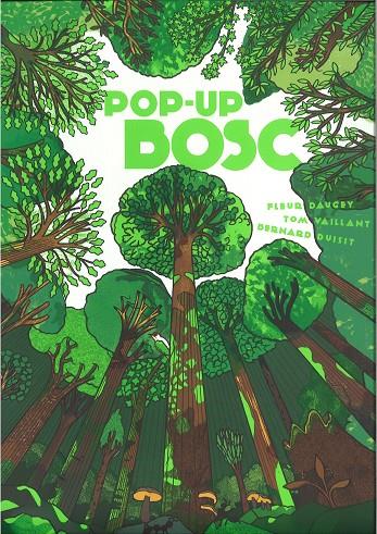 Pop-up : Bosc | 9788447947928 | Fleur Daugey ; Tom Vaillant ; Bernard Duisit