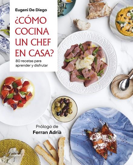 Cómo cocina un chef en casa? | 9788418007200 | Eugeni de Diego