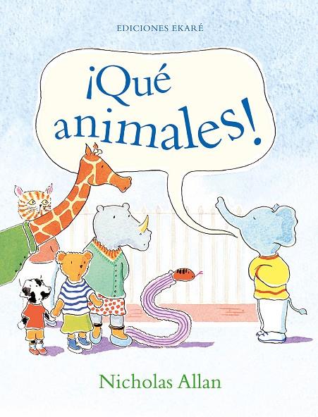 Qué animales! | 9788412267761 | Nicholas Allan