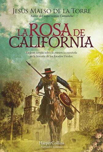 La rosa de California | 9788491398486 | Jesús Maeso de la Torre