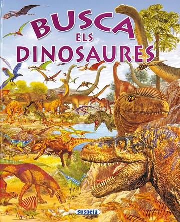 Busca els dinosaures | 9788430547142 | Francisco Arredondo