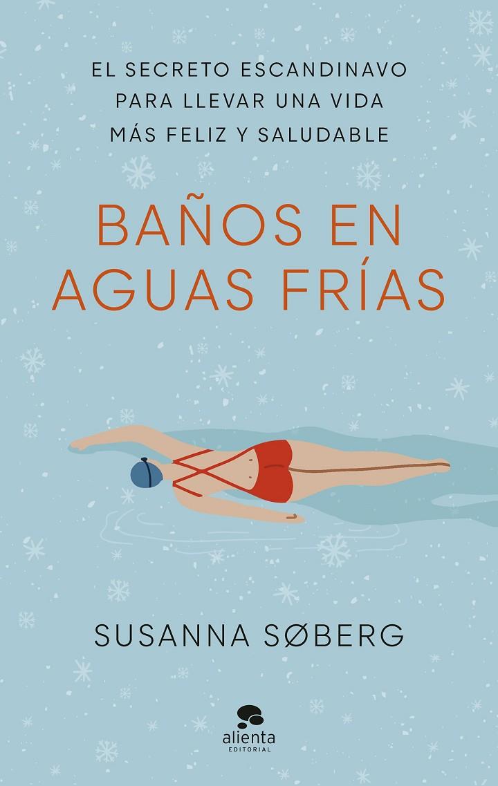 Baños en aguas frías | 9788413441801 | Susanna Søberg