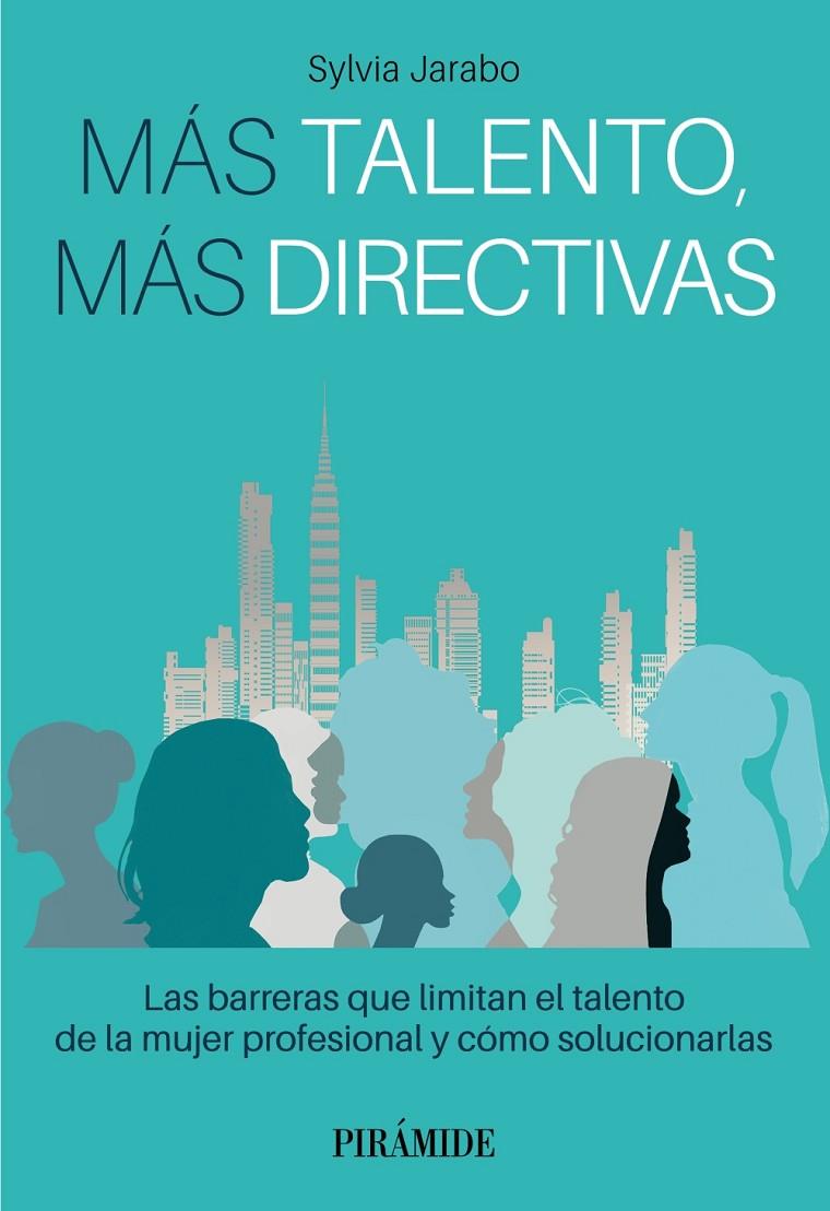 Más talento, más directivas | 9788436848113 | Sylvia Jarabo