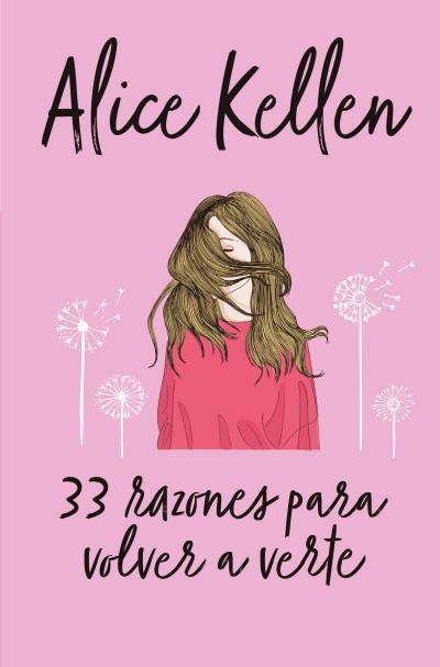 33 razones para volver a verte | 9788416622641 | Alice Kellen