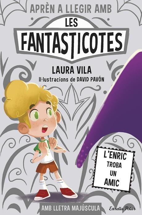 L'Enric troba un amic (Les Fantasticotes; 11) | 9788491379843 | Laura Vila ; David Pavón