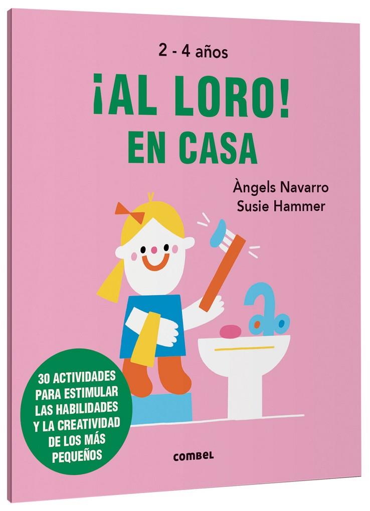 ¡Al loro! En casa | 9788491019602 | Àngels Navarro ; Susie Hammer