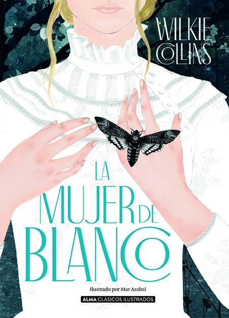 La mujer de blanco | 9788418395147 | Wilkie Collins