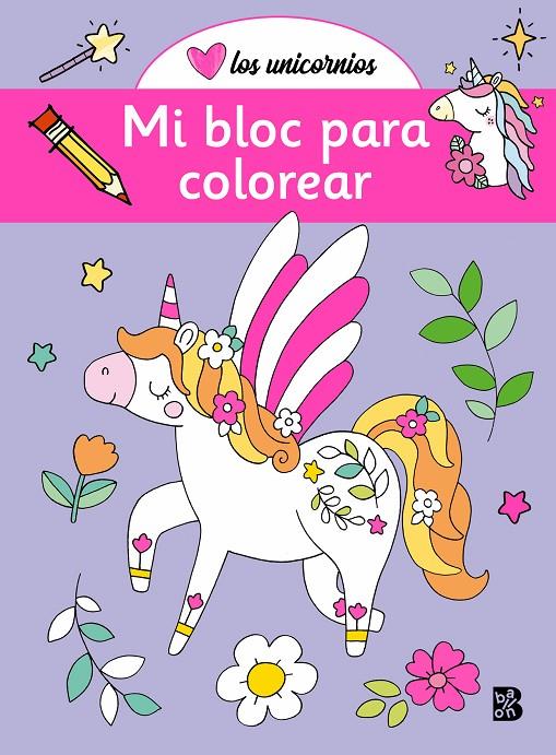 Los unicornios : mi bloc para colorear | 9789403235394