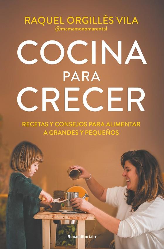 Cocina para crecer | 9788419965035 | Raquel Orgillés