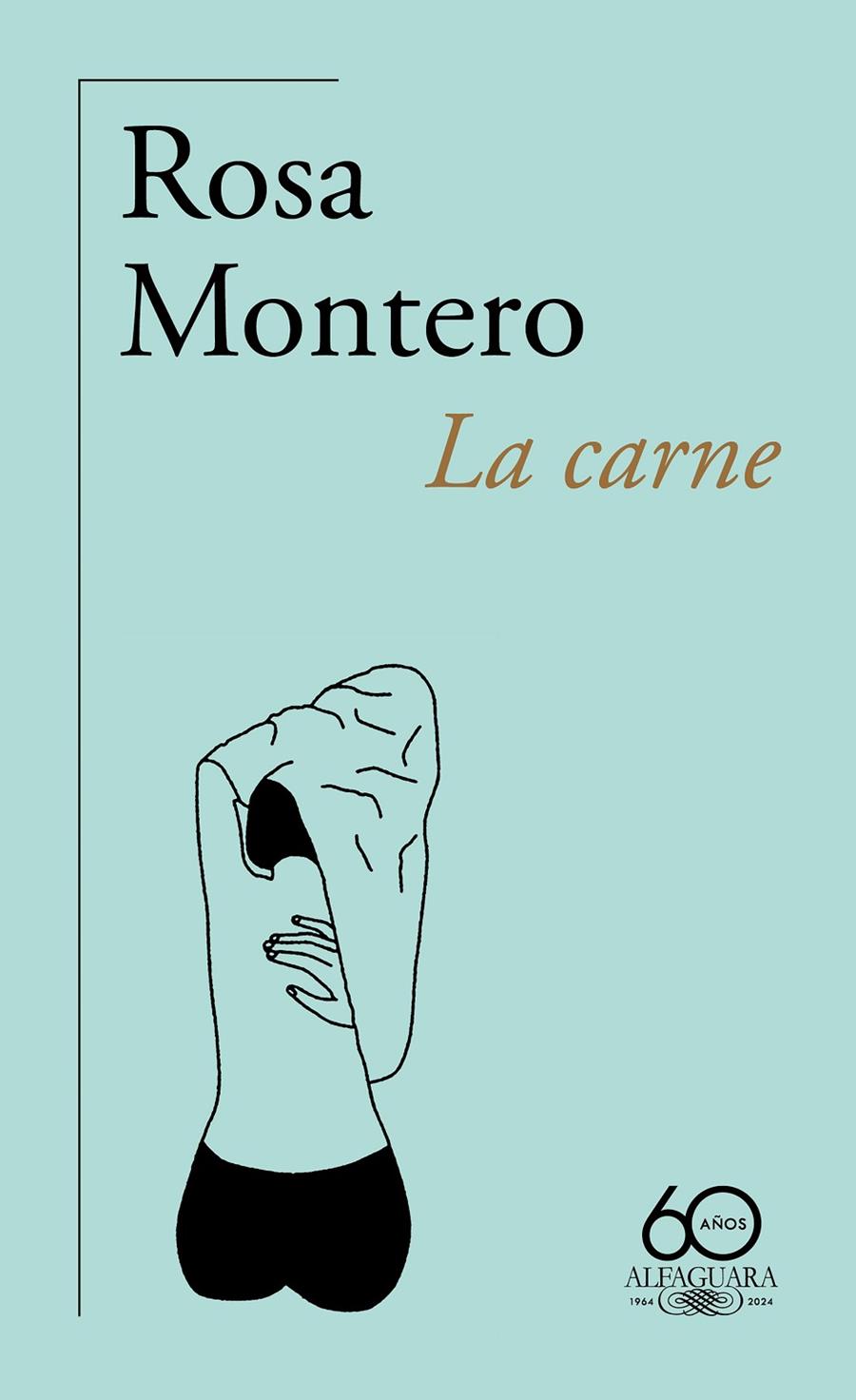 La carne | 9788420478210 | Rosa Montero