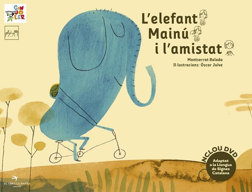 L'elefant Mainú i l'amistat | 9788492745913 | Montserrat Balada ; Òscar Julve