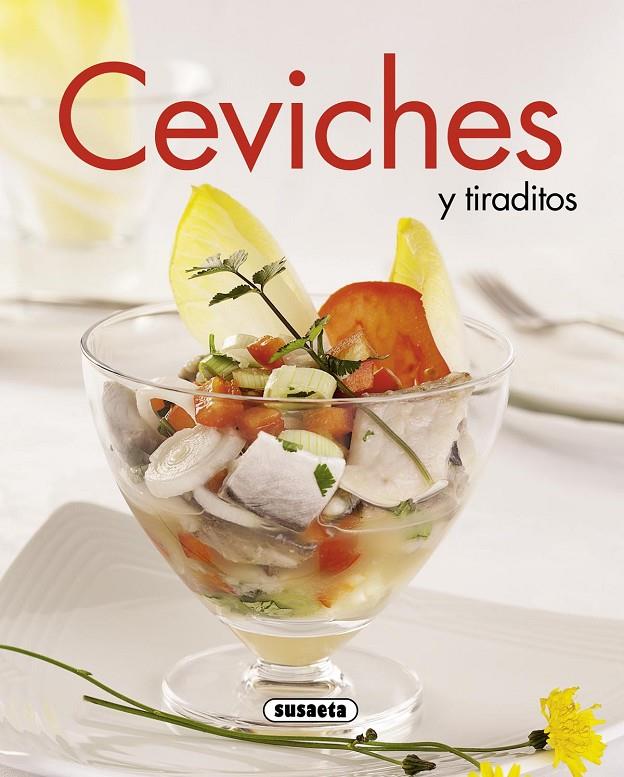 Ceviches y tiraditos | 9788467735857