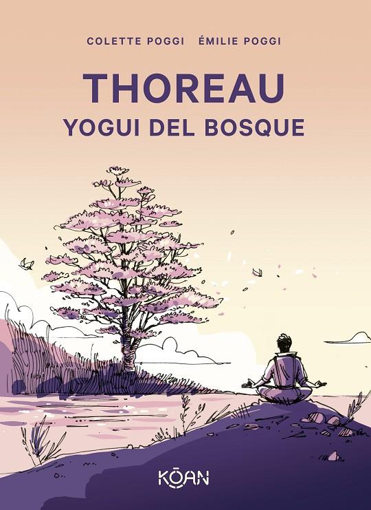 Thoreau : yogui del bosque | 9788410358096 | Colette Poggi