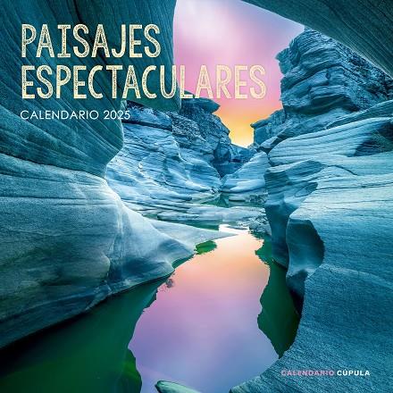 Calendario 2025 Paisajes espectaculares | 9788448041663