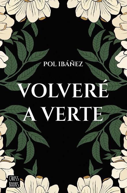 Volveré a verte | 9788408267188 | Pol Ibáñez