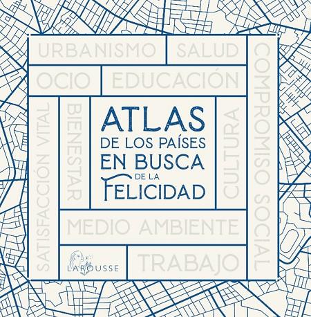 Atlas de los países en busca de la felicidad | 9788418473784 | Joan Tort Donada