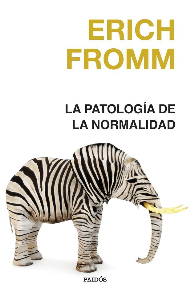 La patología de la normalidad | 9788449342066 | Erich Fromm