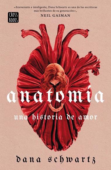 Anatomía: Una historia de amor | 9788408269830 | Dana Schwartz