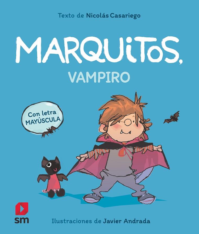 Marquitos, vampiro | 9788411821971 | Nicolás Casariego ; Javier Aranda