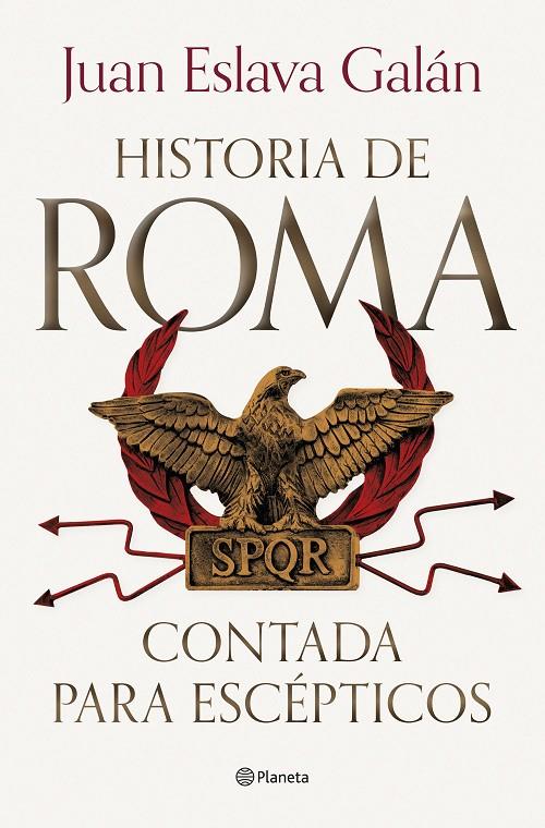 Historia de Roma contada para escépticos | 9788408292722 | Juan Eslava Galán